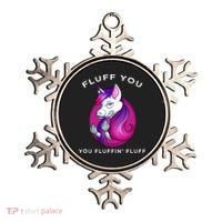 Fluff You You Fluffin' Fluff Gift Unicorn Gift Ornament thumb 0