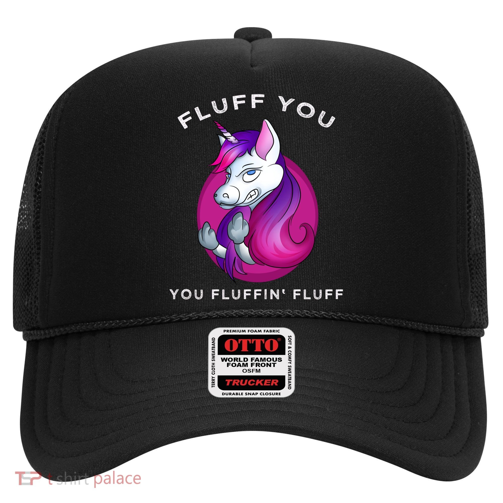 Fluff You You Fluffin' Fluff Gift Unicorn Gift Hat