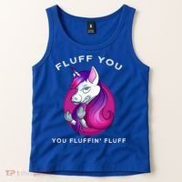 Fluff You You Fluffin' Fluff Gift Unicorn Gift Tank Top thumb 2