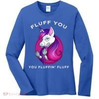 Fluff You You Fluffin' Fluff Gift Unicorn Gift Women's Long Sleeve Shirt thumb 0