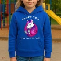 Fluff You You Fluffin' Fluff Gift Unicorn Gift Kids Hoodie thumb 3