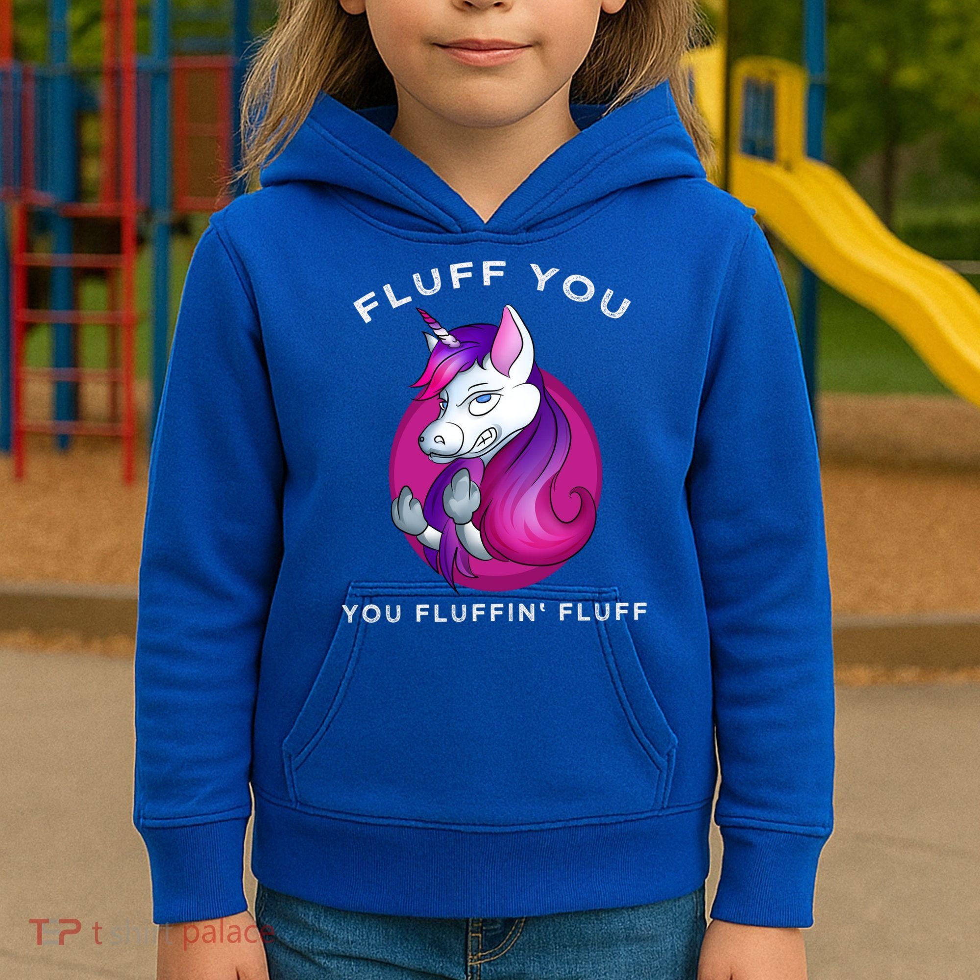 Fluff You You Fluffin' Fluff Gift Unicorn Gift Kids Hoodie
