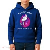 Fluff You You Fluffin' Fluff Gift Unicorn Gift Kids Hoodie thumb 4