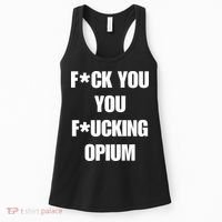 Fuck You You Fucking Opium Women's Tank Top thumb 0