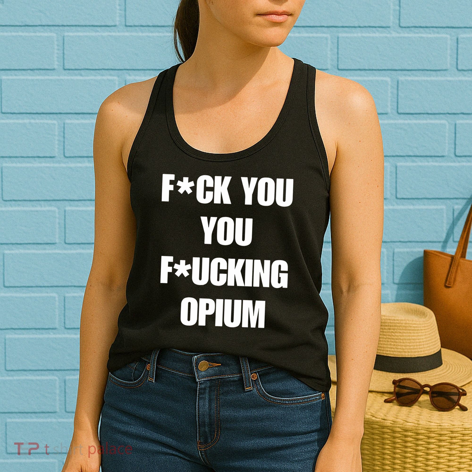 Fuck You You Fucking Opium Women's Tank Top
