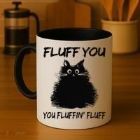 Fluff You You Fluffin Fluff Funny Cat Kitten Coffee Mug thumb 4