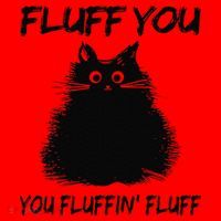 Fluff You You Fluffin Fluff Funny Cat Kitten Santa Hat thumb 1