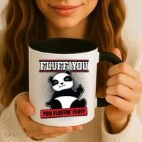 Fluff You You Fluffin Fluff Panda Gift Funny Gift Coffee Mug thumb 3