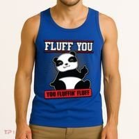 Fluff You You Fluffin Fluff Panda Gift Funny Gift Tank Top thumb 3