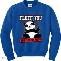 Fluff You You Fluffin Fluff Panda Gift Funny Gift Kids Sweatshirt thumb 0