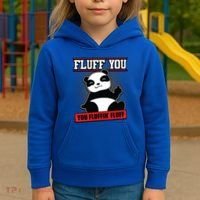 Fluff You You Fluffin Fluff Panda Gift Funny Gift Kids Hoodie thumb 3