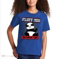Fluff You You Fluffin Fluff Panda Gift Funny Gift Kids T-Shirt thumb 2