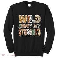 Fun Zoo Animal Print Teacher Wild About My Students Sweatshirt thumb 0