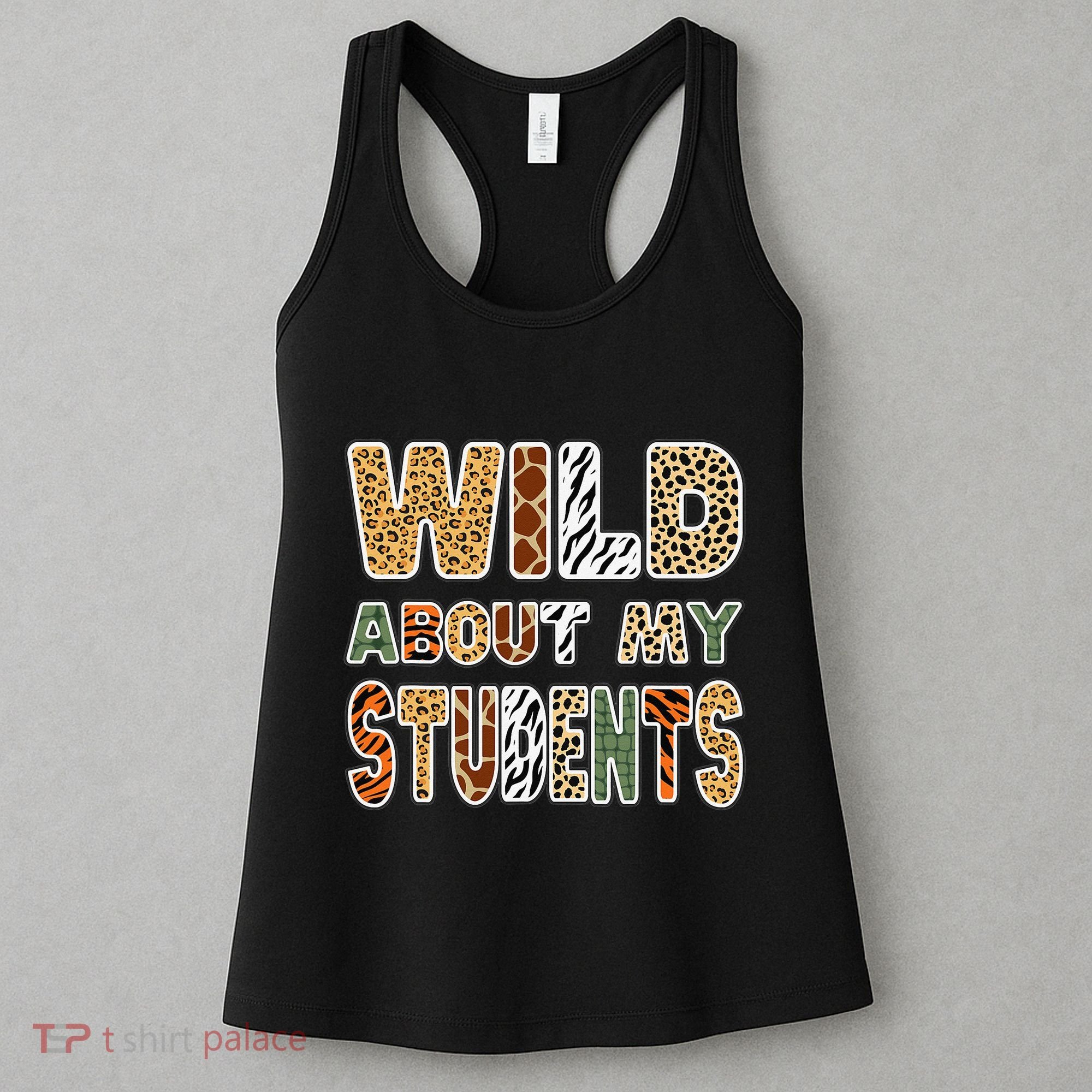 Fun Zoo Animal Print Teacher Wild About My Students Women's Tank Top