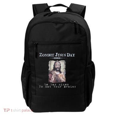 Funny Zombie Jesus Day He Has Risen Sarcastic Easter Backpack