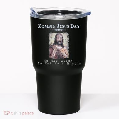 Funny Zombie Jesus Day He Has Risen Sarcastic Easter Tumbler