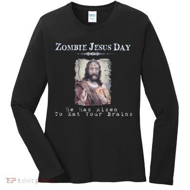 Funny Zombie Jesus Day He Has Risen Sarcastic Easter Women's Long Sleeve Shirt