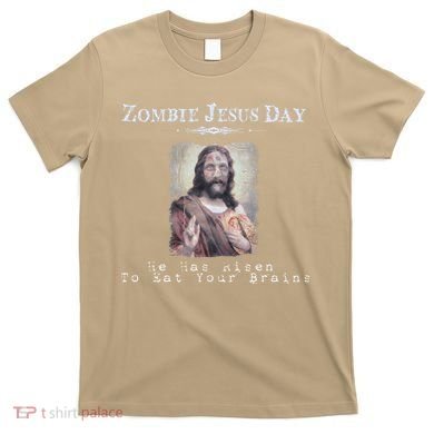 Funny Zombie Jesus Day He Has Risen Sarcastic Easter T-Shirt
