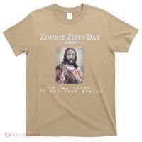 Funny Zombie Jesus Day He Has Risen Sarcastic Easter T-Shirt thumb 0