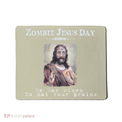 Funny Zombie Jesus Day He Has Risen Sarcastic Easter Mousepad
