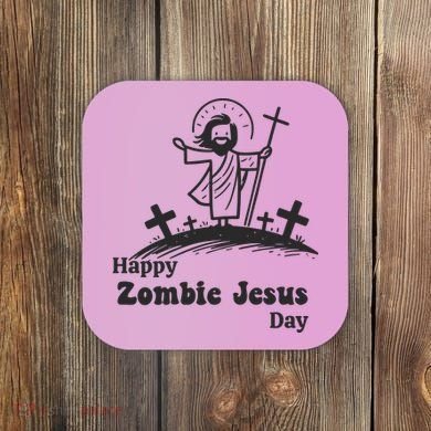 Funny Zombie Jesus Coaster