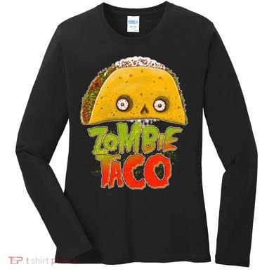 Funny Zombie Taco Women's Long Sleeve Shirt