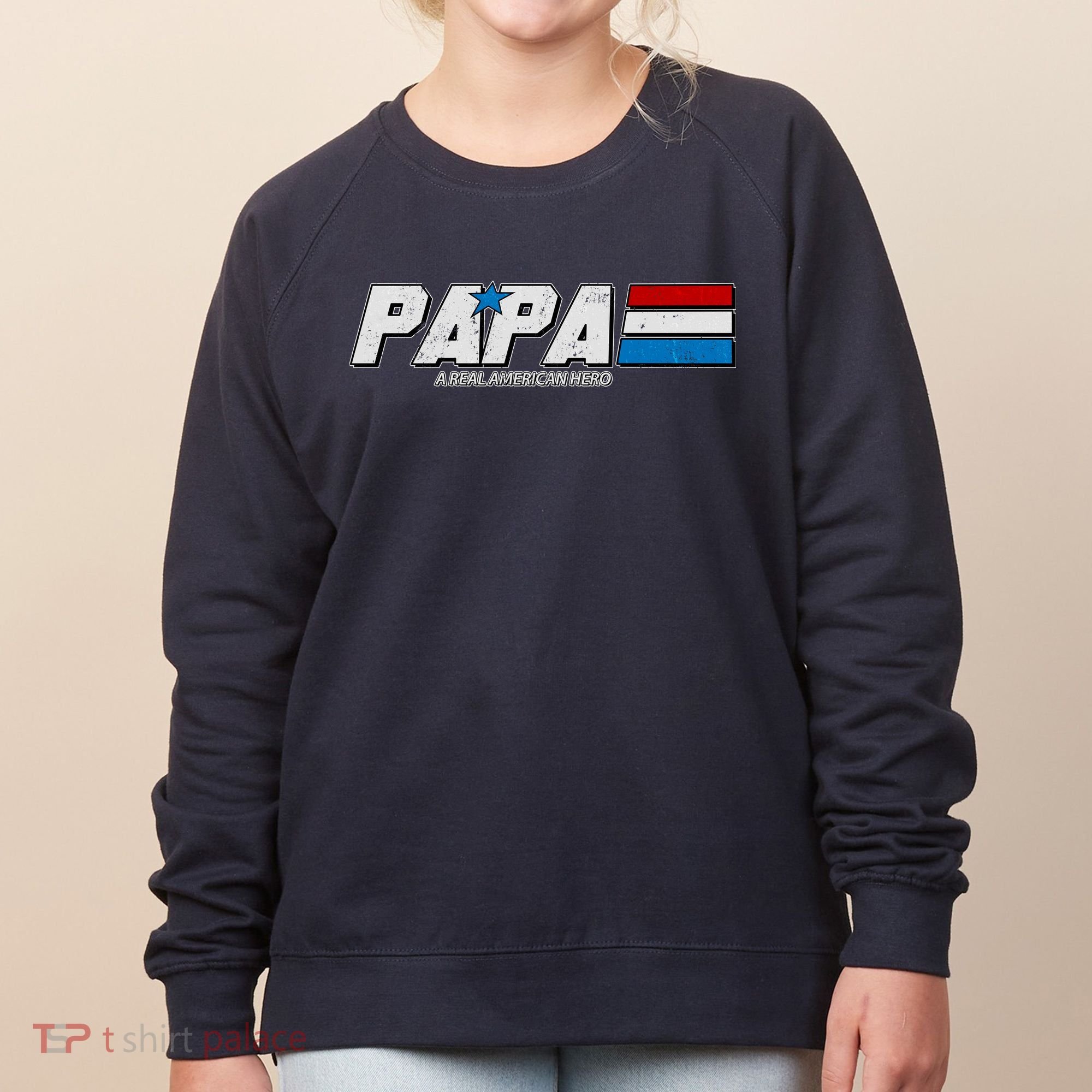 G.I. Papa Real American Hero Women's Sweatshirt