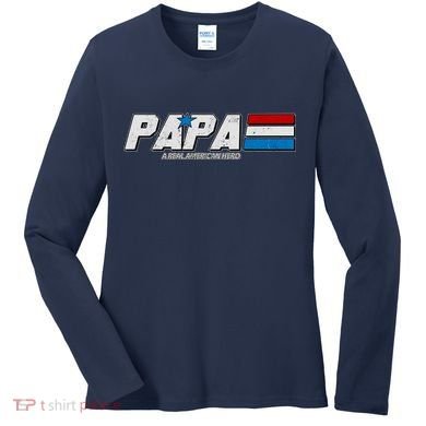 G.I. Papa Real American Hero Women's Long Sleeve Shirt