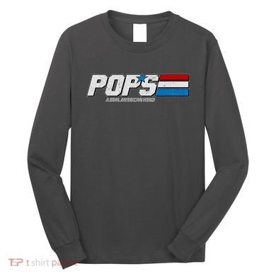 G.I. Pops Real American Hero Long Sleeve Shirt