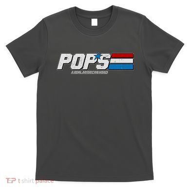 G.I. Pops Real American Hero T-Shirt