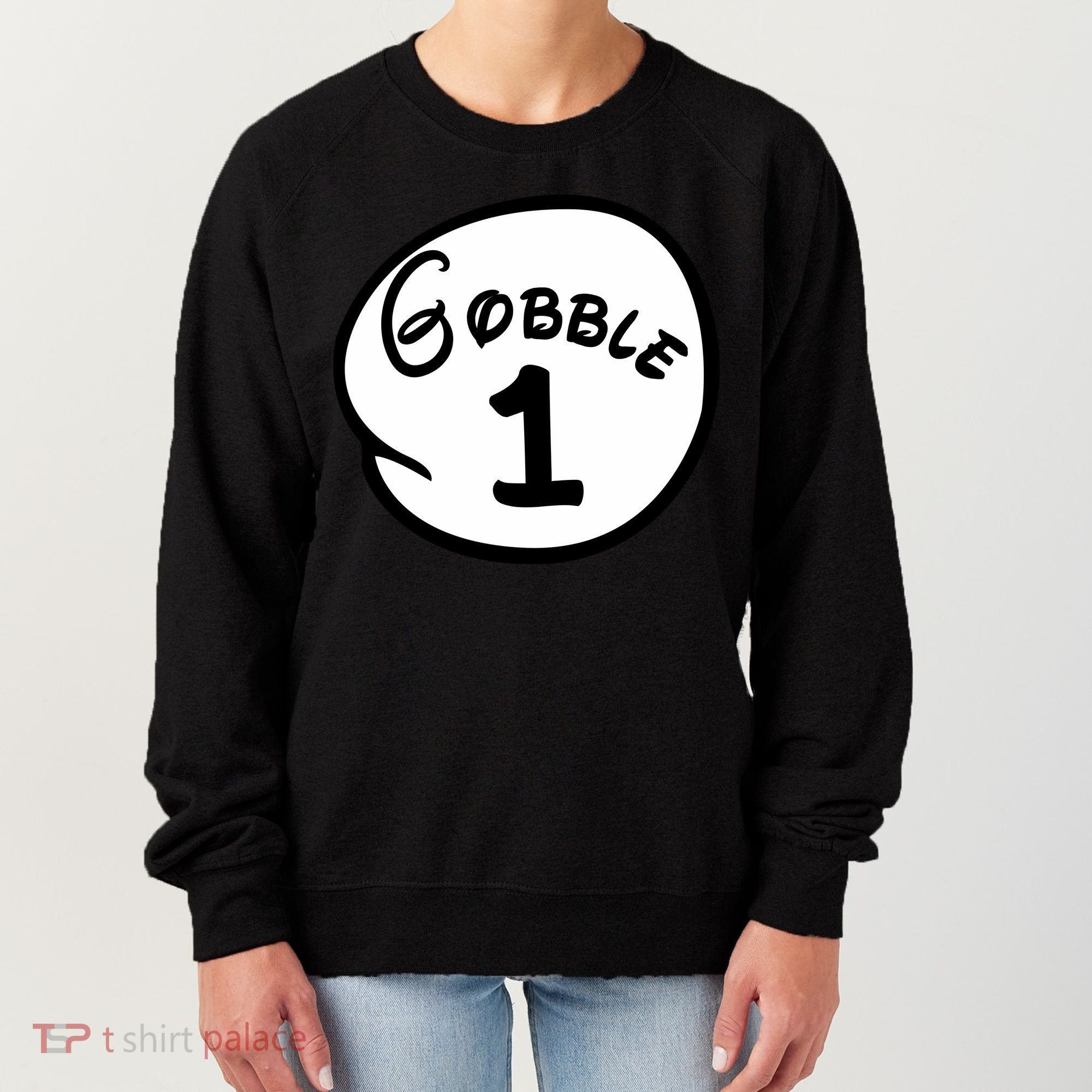Gobble 1 2 3 Funny Thanksgiving Matching Women's Sweatshirt
