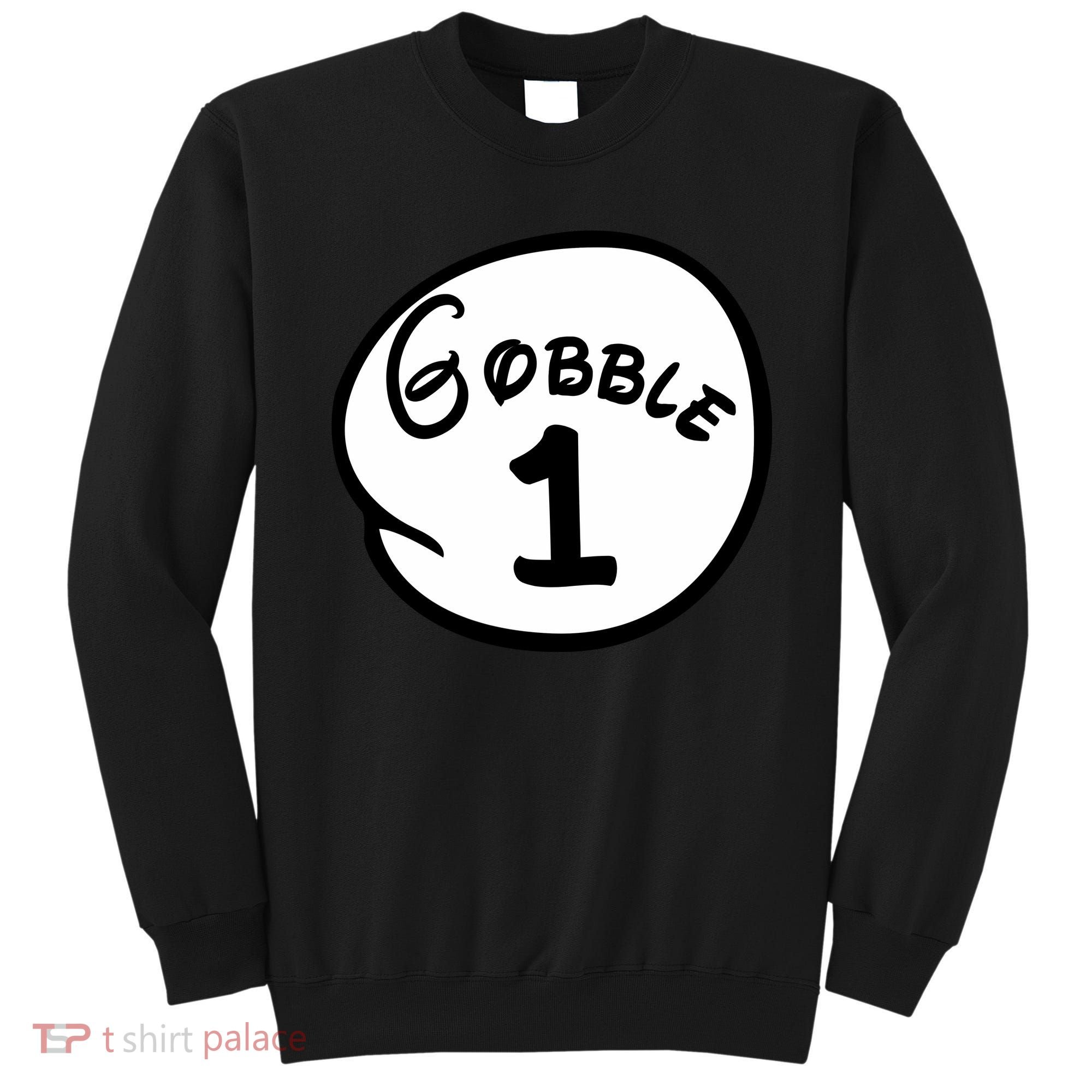 Gobble 1 2 3 Funny Thanksgiving Matching Sweatshirt