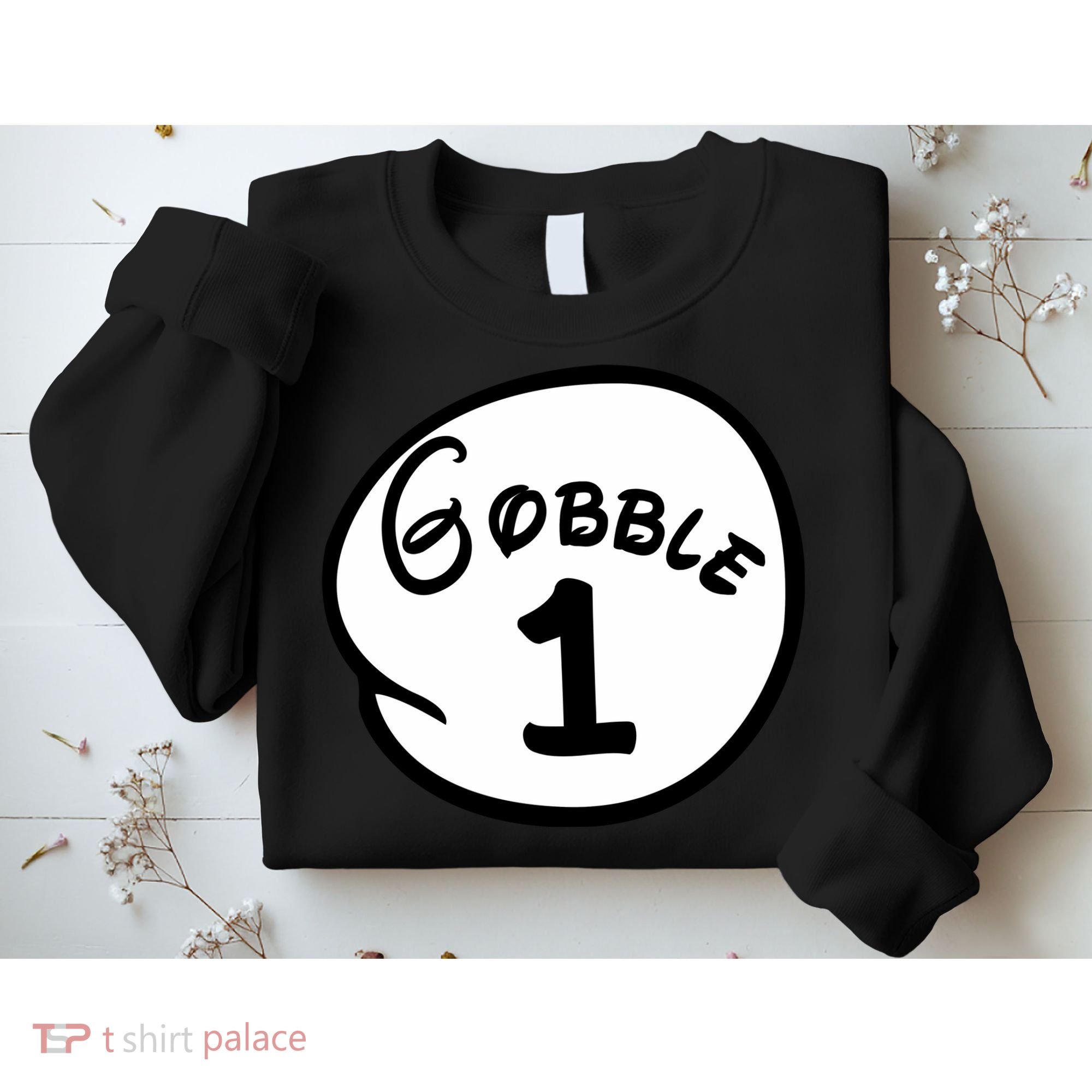 Gobble 1 2 3 Funny Thanksgiving Matching Sweatshirt