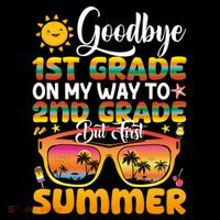 Goodbye 1st Grade Graduation To 2nd Grade Hello Summer Gift Coffee Mug thumb 5