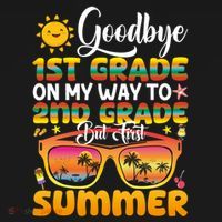 Goodbye 1st Grade Graduation To 2nd Grade Hello Summer Gift Women's Hoodie thumb 2
