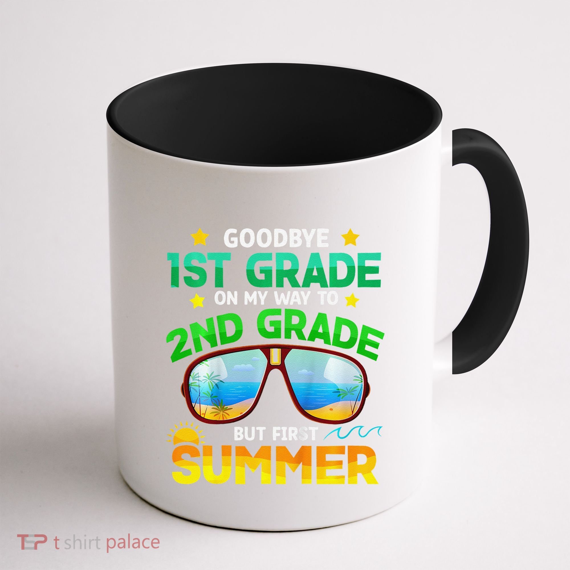 Goodbye 1st Grade Way To 2nd Grade First Summer Graduation Coffee Mug