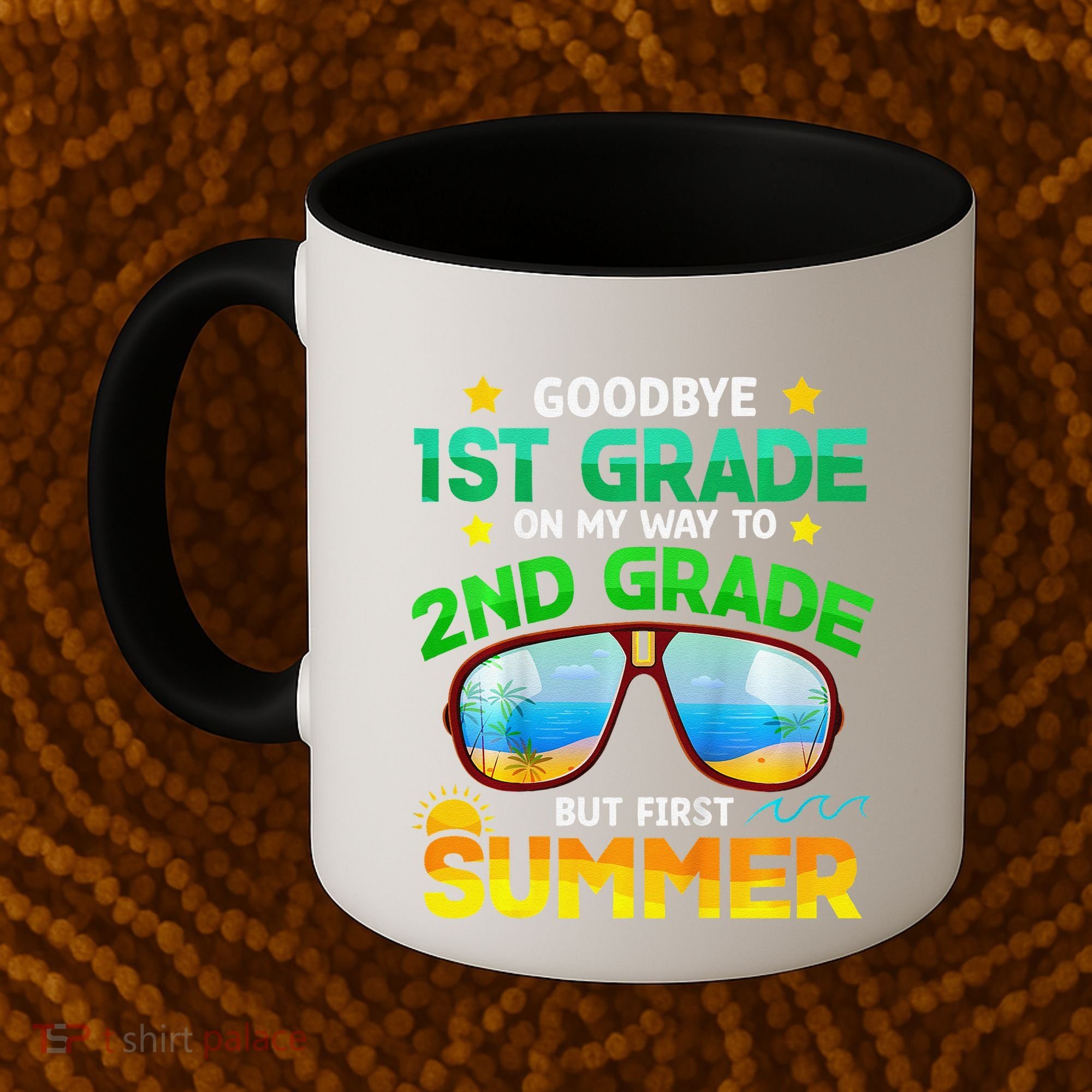 Goodbye 1st Grade Way To 2nd Grade First Summer Graduation Coffee Mug