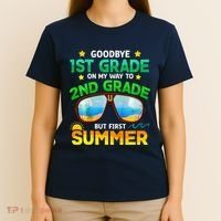 Goodbye 1st Grade Way To 2nd Grade First Summer Graduation T-Shirt thumb 4
