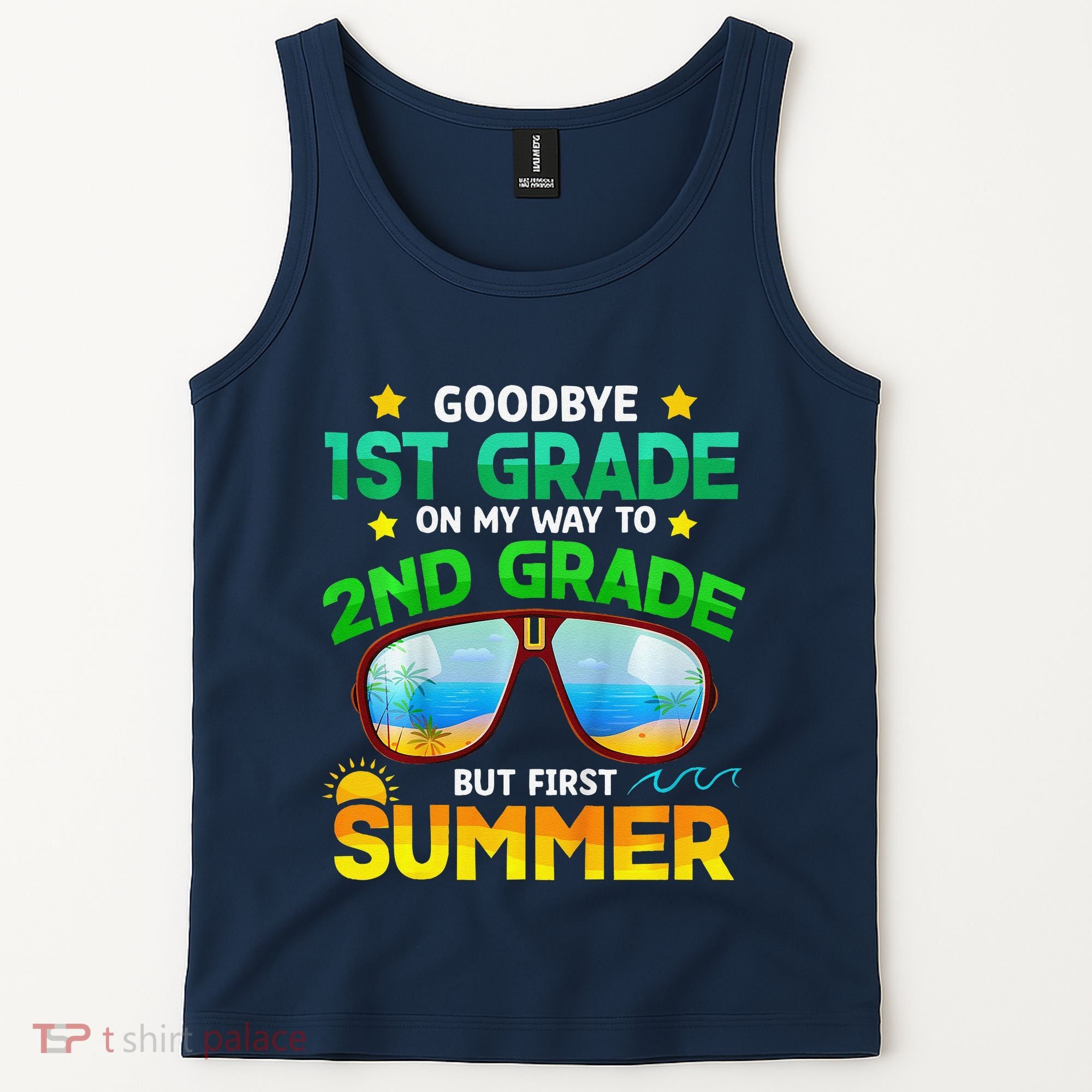 Goodbye 1st Grade Way To 2nd Grade First Summer Graduation Tank Top