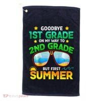Goodbye 1st Grade Way To 2nd Grade First Summer Graduation Golf Towel thumb 0