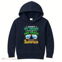 Goodbye 1st Grade Way To 2nd Grade First Summer Graduation Kids Hoodie thumb 0
