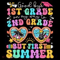 Goodbye 1st Grade Graduation To 2nd Grade But First Summer Coffee Mug thumb 5