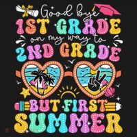 Goodbye 1st Grade Graduation To 2nd Grade But First Summer Women's Hoodie thumb 2