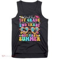 Goodbye 1st Grade Graduation To 2nd Grade But First Summer Tank Top thumb 0
