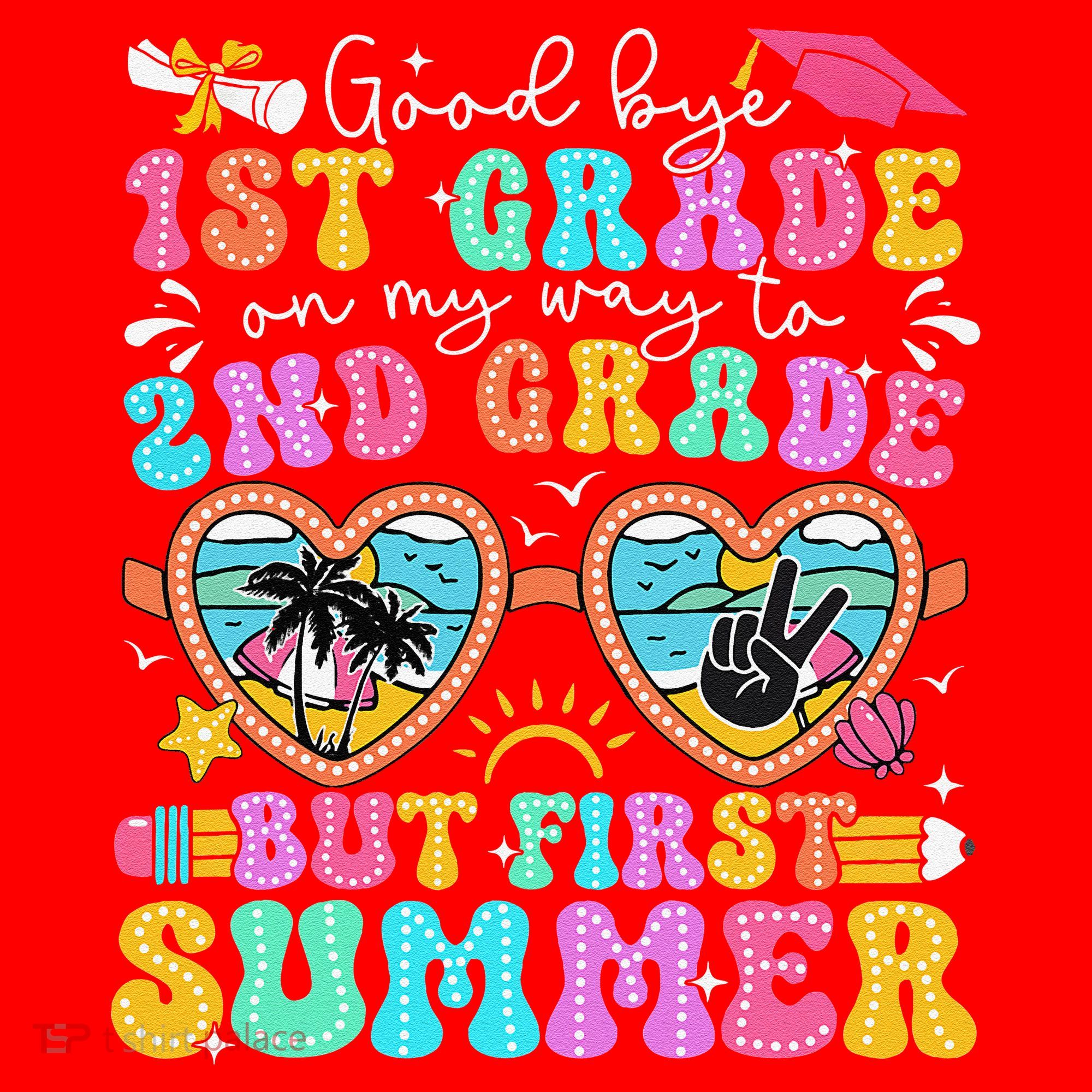 Goodbye 1st Grade Graduation To 2nd Grade But First Summer Santa Hat