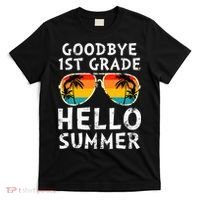 Goodbye 1st Grade Hello Summer Last Day Of School T-Shirt thumb 0