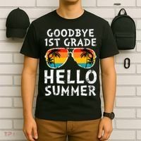 Goodbye 1st Grade Hello Summer Last Day Of School T-Shirt thumb 6
