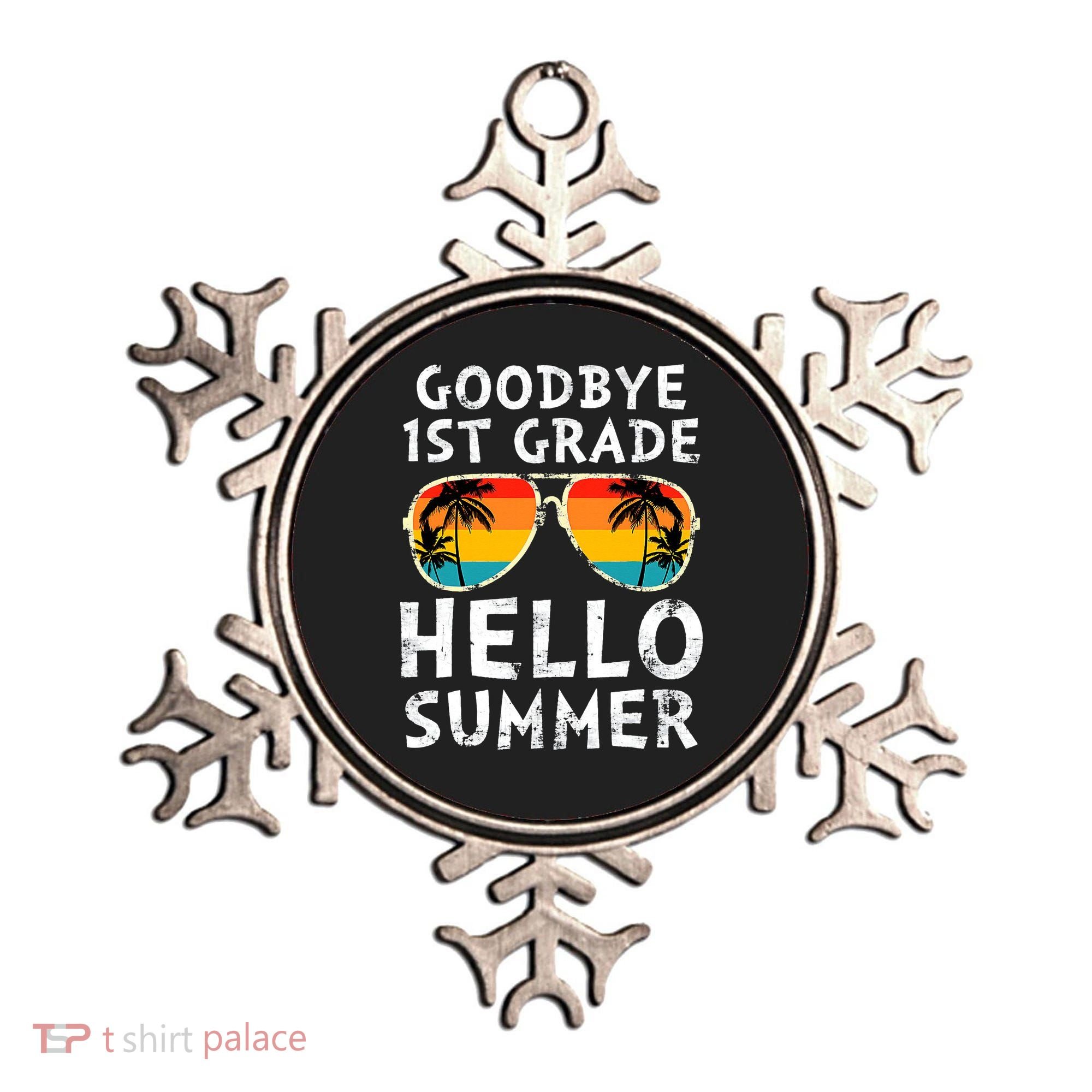 Goodbye 1st Grade Hello Summer Last Day Of School Ornament