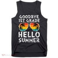 Goodbye 1st Grade Hello Summer Last Day Of School Tank Top thumb 0