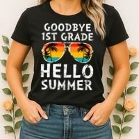 Goodbye 1st Grade Hello Summer Last Day Of School Women's T-Shirt thumb 2